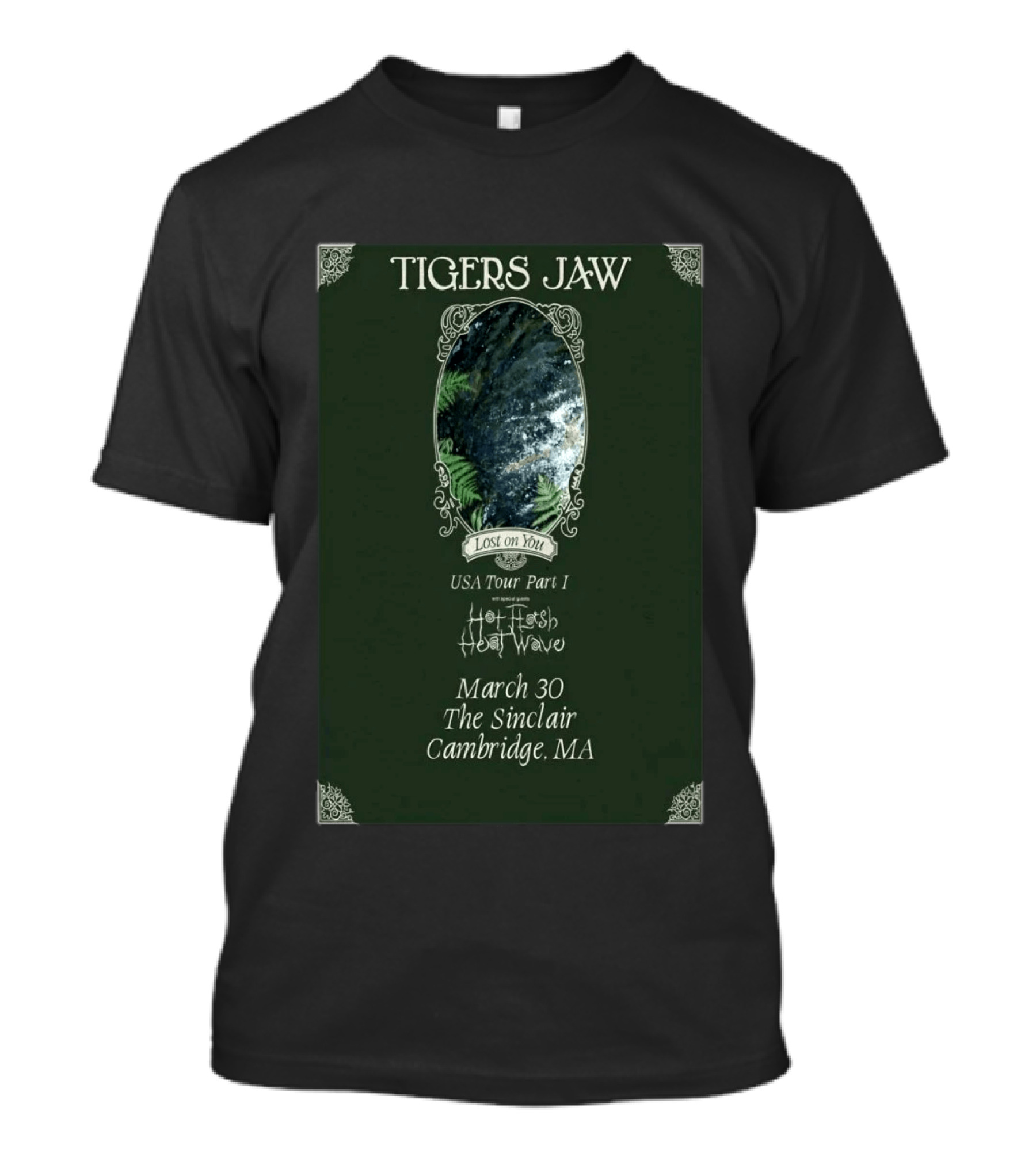 Tigers Jaw Lost On You USA Tour Part I The Sinclair Cambridge MA March 30 T-Shirt