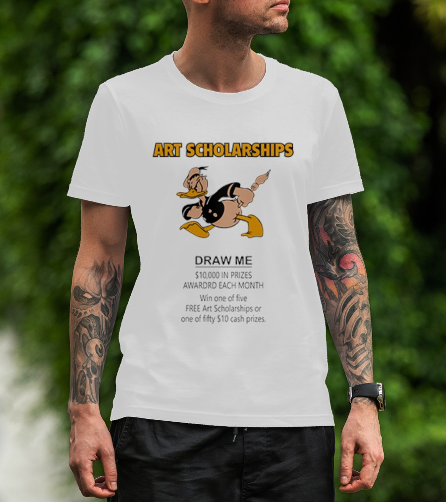 Art Scholarships Draw Me Cartoon Duck $10,000 Prizes Monthly T-Shirt