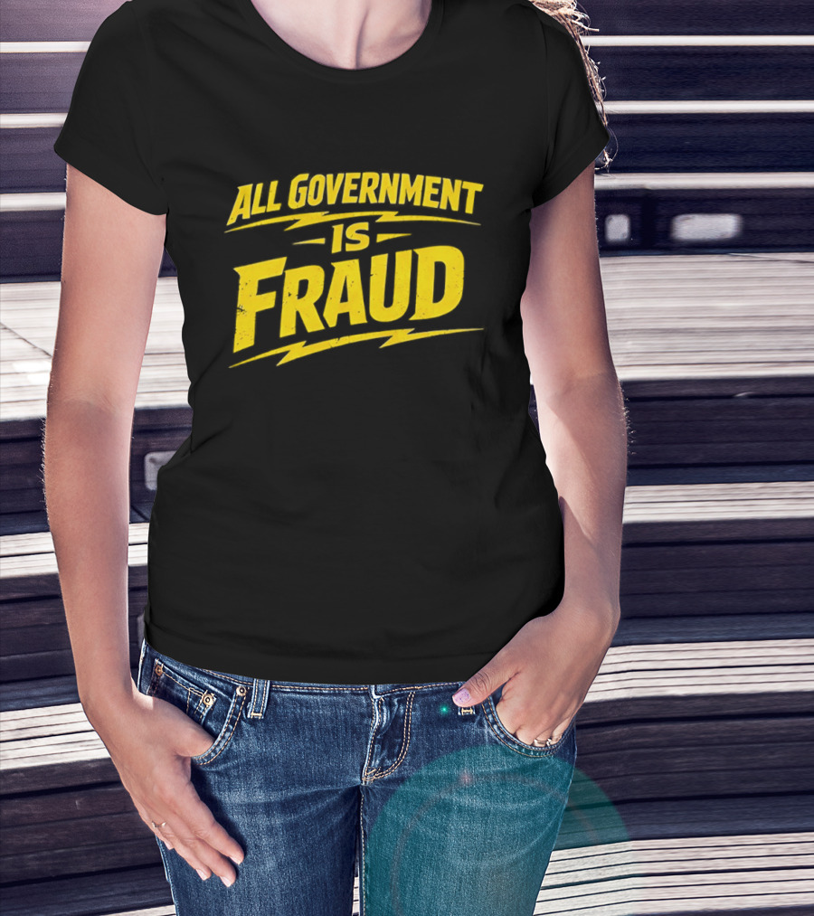 All Government Is Fraud Bold Yellow T-Shirt
