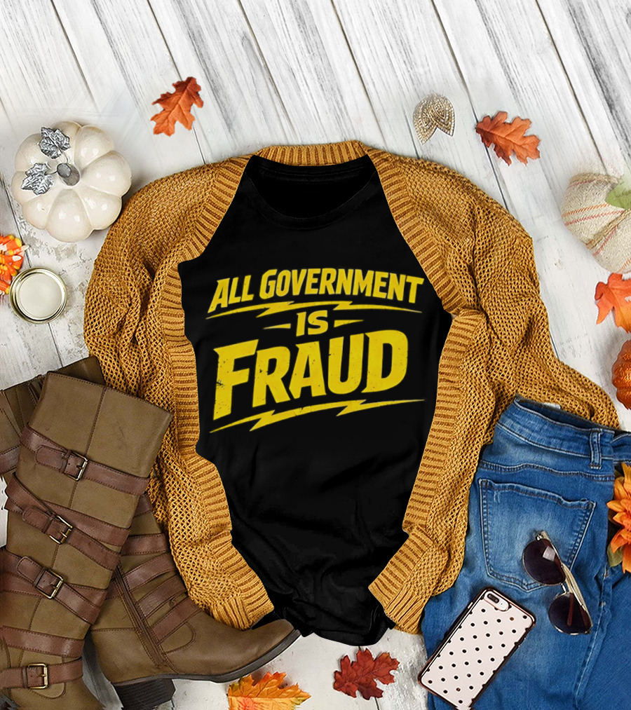 All Government Is Fraud Bold Yellow T-Shirt