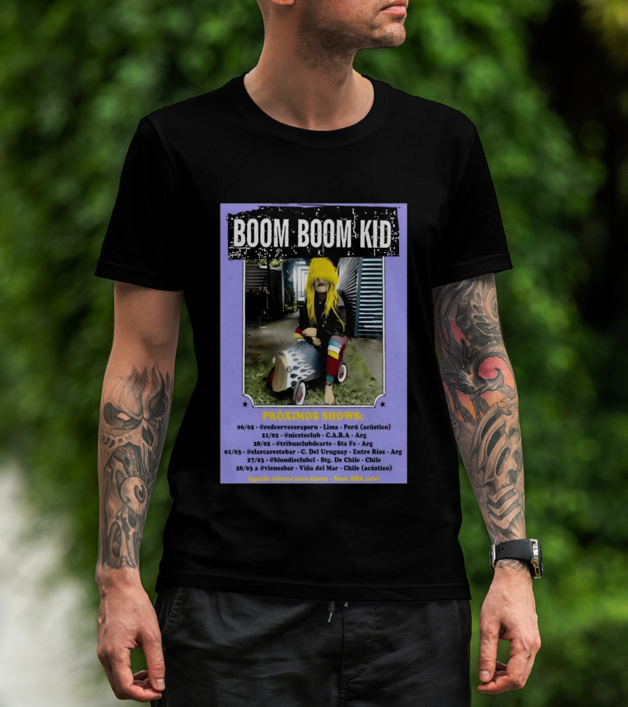 Boom Boom Kid Próximos Shows Tour 2026 Lima CABA Sta Fe Uruguay Chile T-Shirt