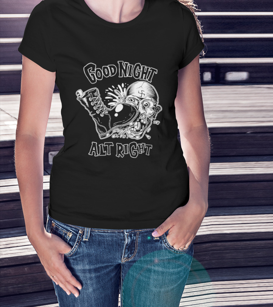 Good Night Alt Right Boot Kick Nazi Head T-Shirt