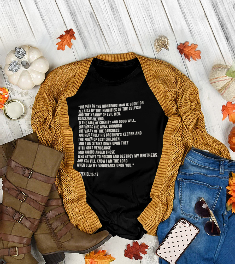 The Path of the Righteous Man Ezekiel 25:17 T-Shirt