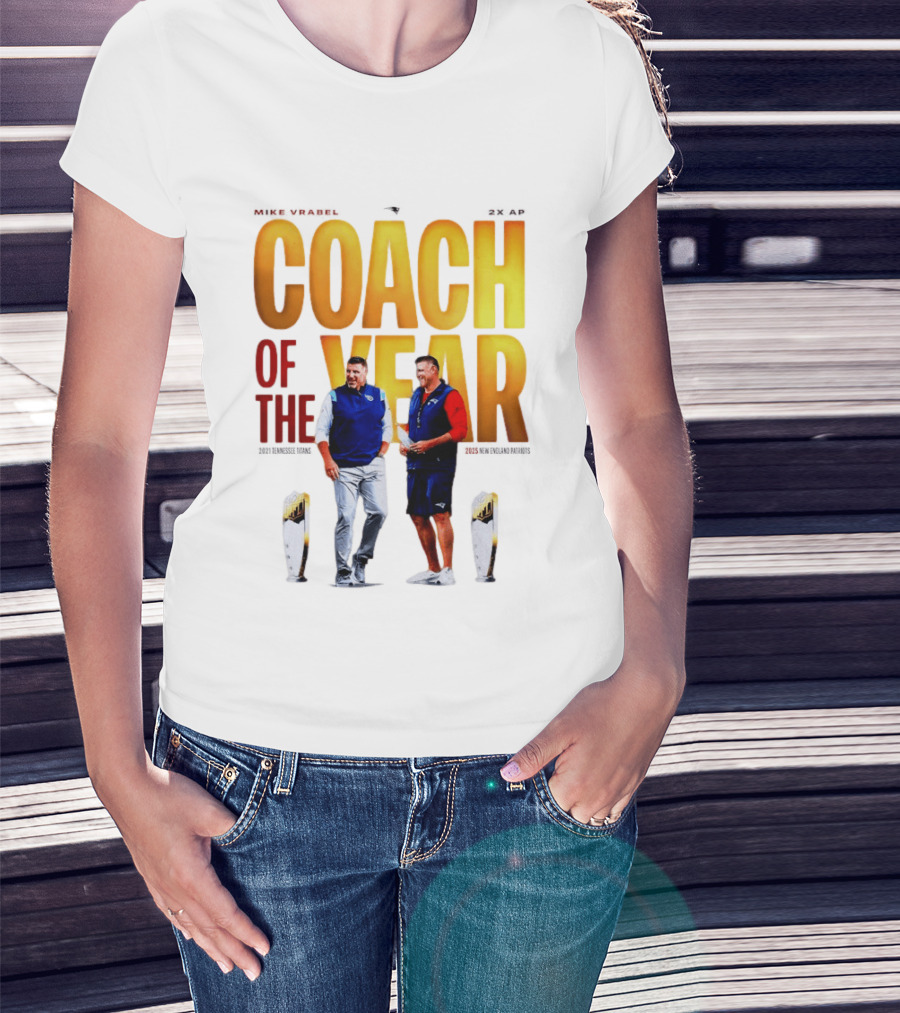 Mike Vrabel Coach Of The Year Highlight With Trophy T-Shirt