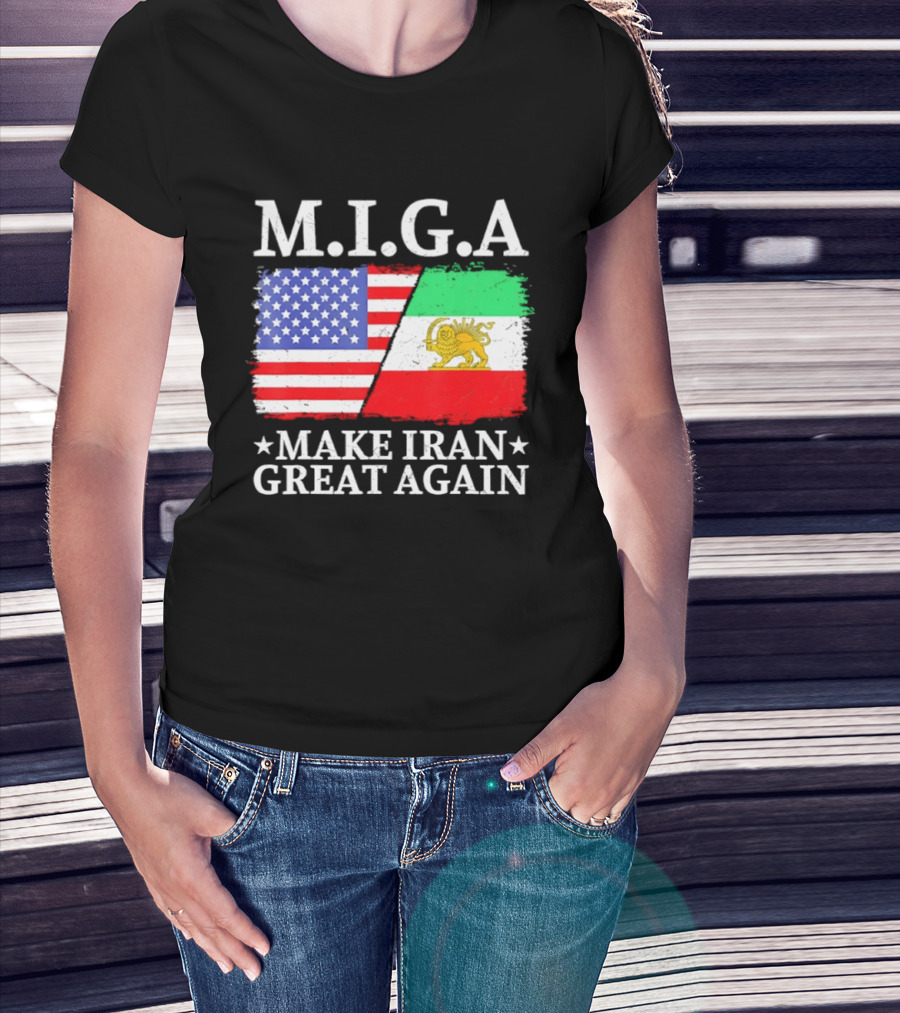 M.I.G.A Make Iran Great Again Half American Half Iranian Flags T-Shirt