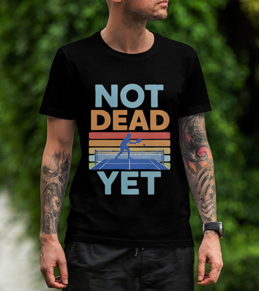 Not Dead Yet Pickleball Player Retro Court T-Shirt
