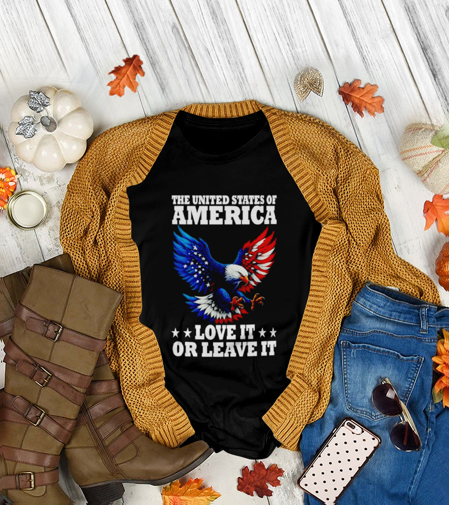 The United States Of America Eagle Stars Stripes Love It Or Leave It T-Shirt