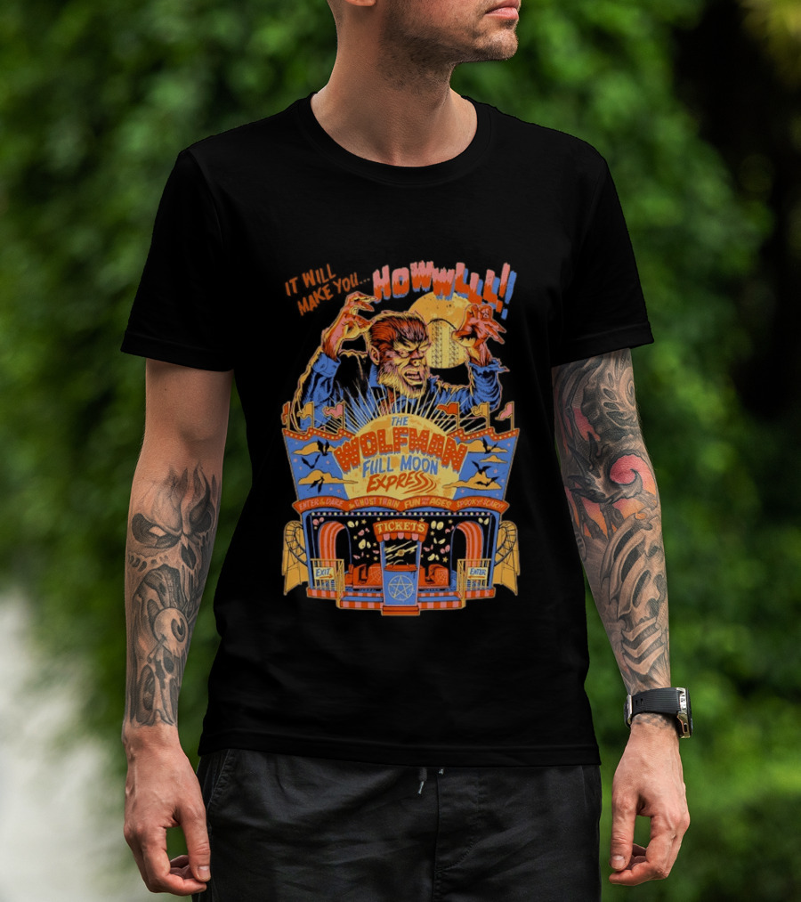 The Wolfman Full Moon Express Howl Enter If You Dare Ghost Train Spooky Scary Fun T-Shirt