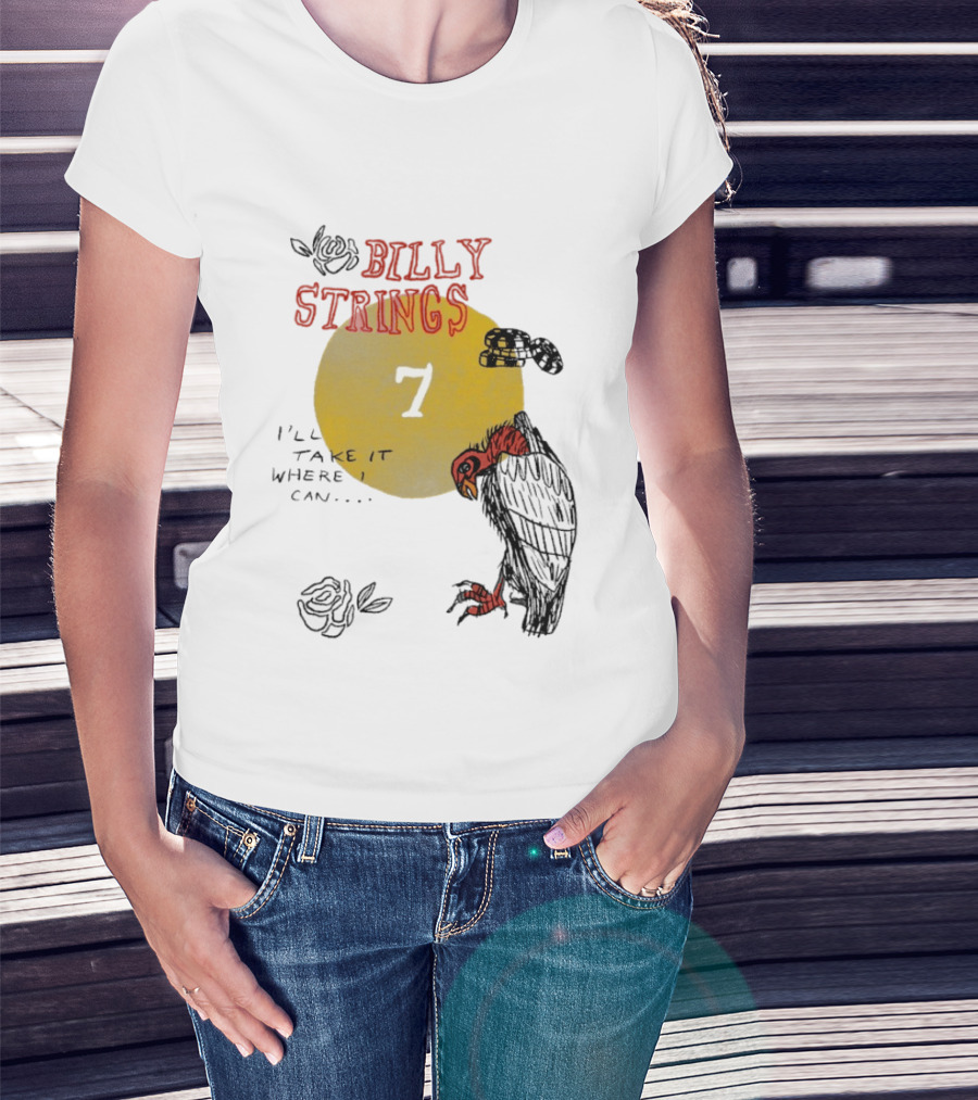 Billy Strings I'll Take It Where I Can Vulture And Sun T-Shirt
