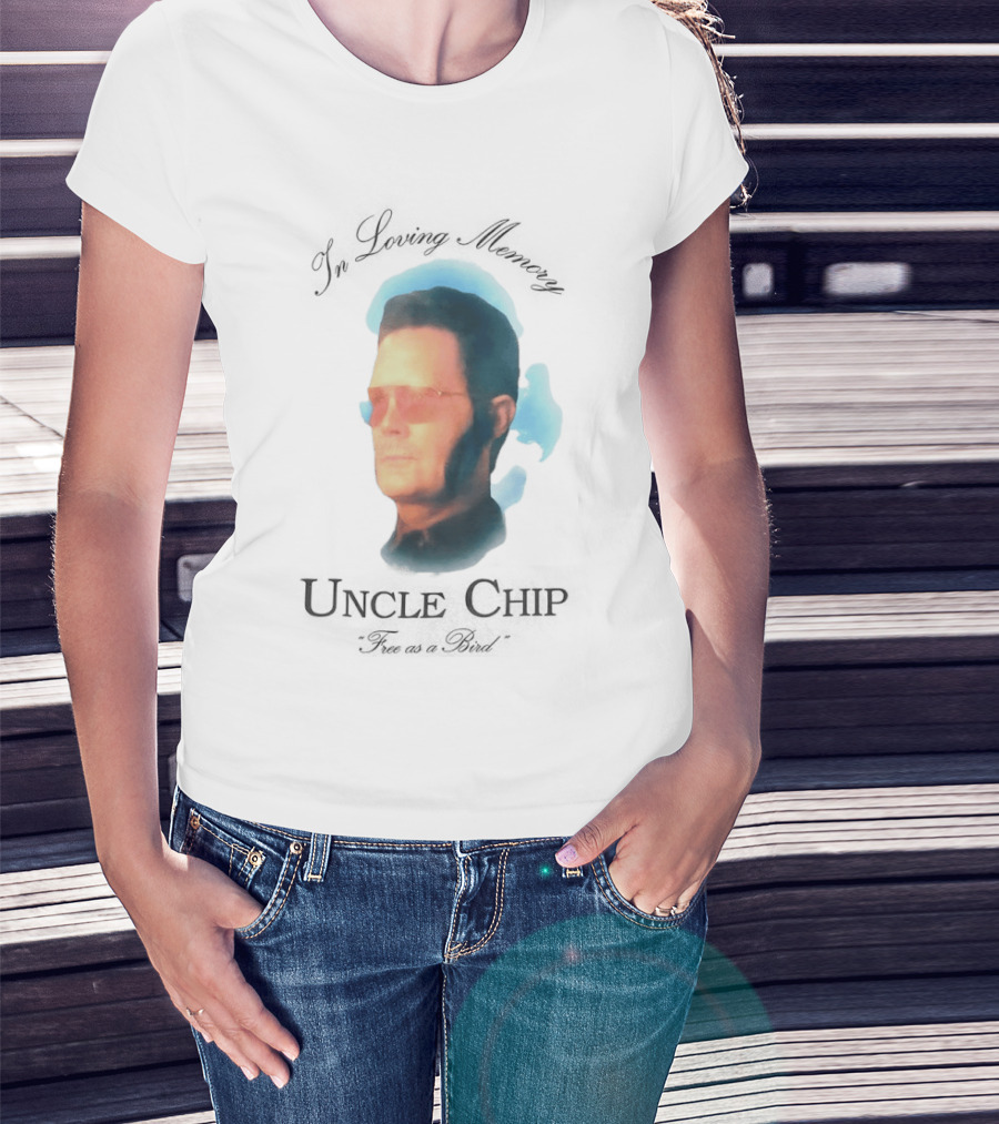 In Loving Memory Uncle Chip Free As A Bird T-Shirt