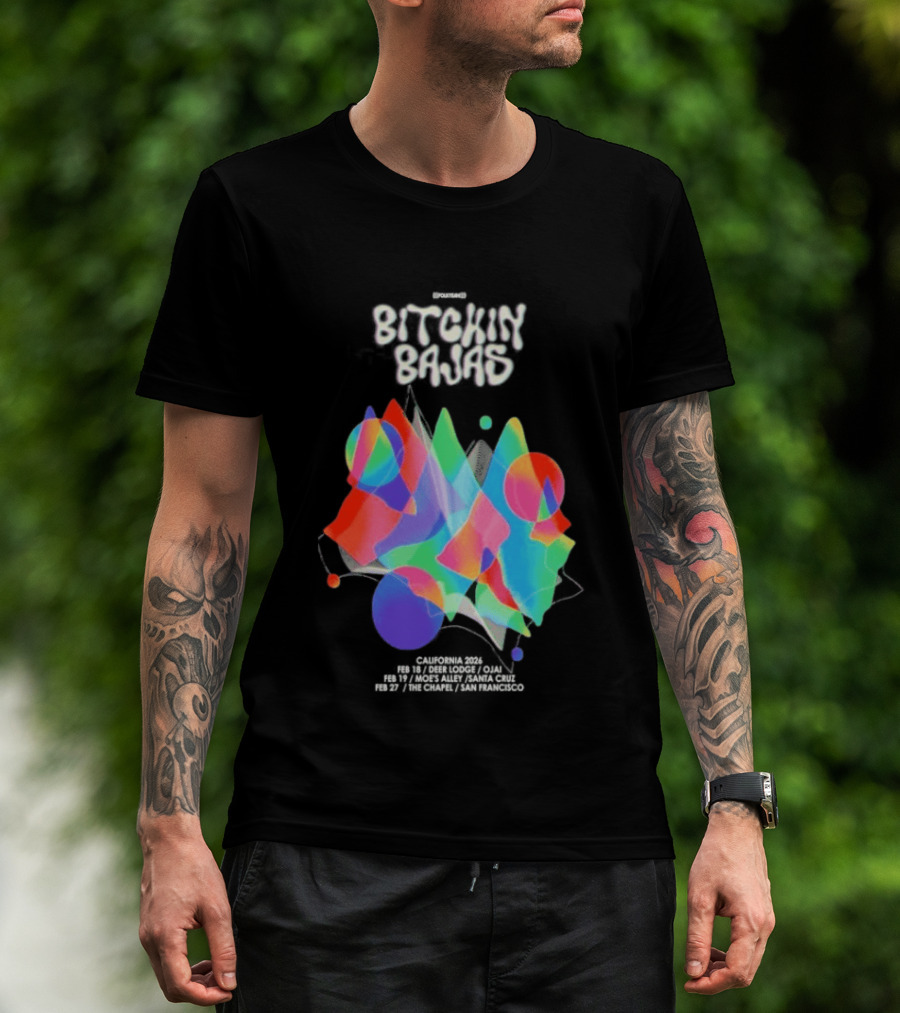 Bitchin Bajas California February 2026 Psychedelic T-Shirt