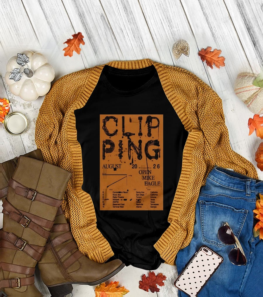 Clipping August 2026 Tour Shows with Open Mike Eagle California Texas Georgia T-Shirt