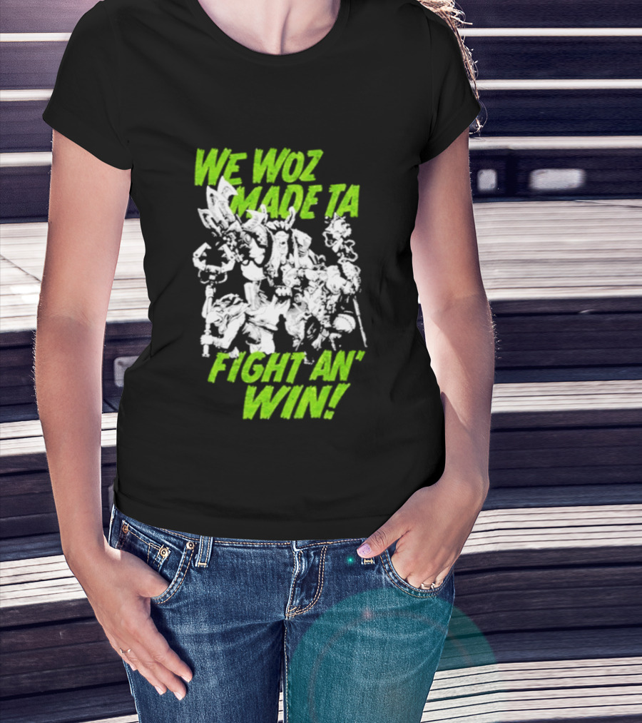 Warhammer 40000 We Woz Made Ta Fight An' Win Tyranids Faction T-Shirt