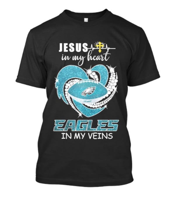 Jesus In My Heart Eagles In My Veins Diamond Heart Shape Football T-Shirt