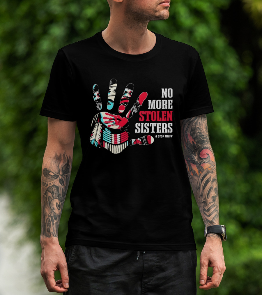 No More Stolen Sisters Awareness Handprint Stop MMIW T-Shirt