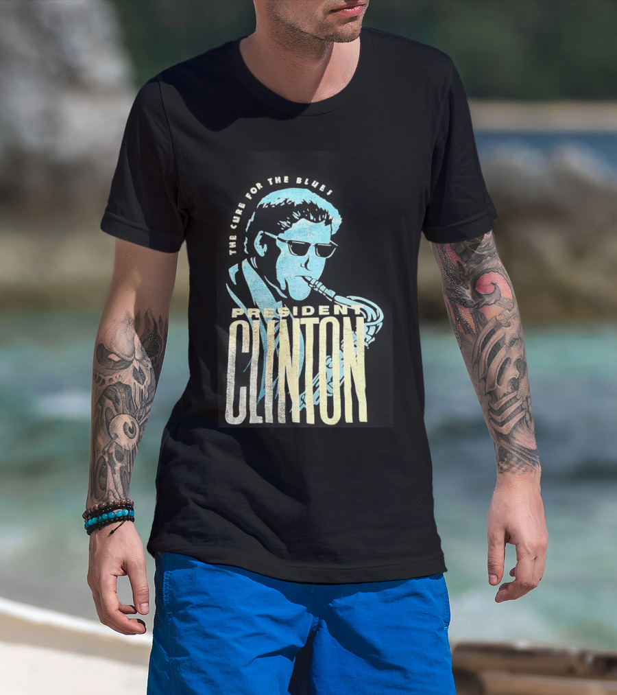 President Clinton The Cure For The Blues Jazz Saxophone T-Shirt