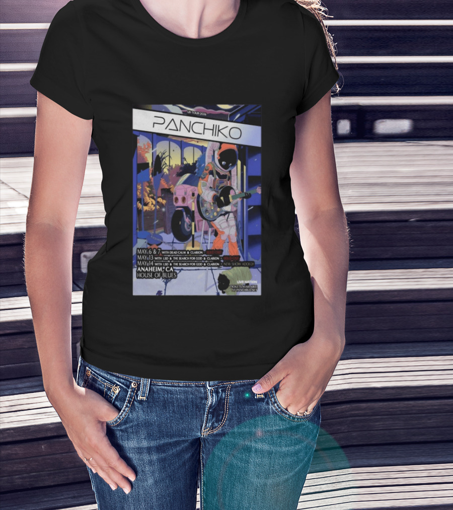 Panchiko US Tour 2026 Anaheim CA House Of Blues May 6 7 May 13 14 With Dead Calm LSD Search For God Clarion T-Shirt