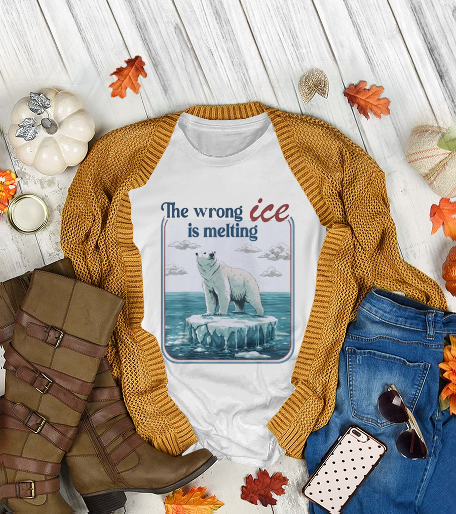 Polar Bear The Wrong Ice Is Melting Environmental Message T-Shirt
