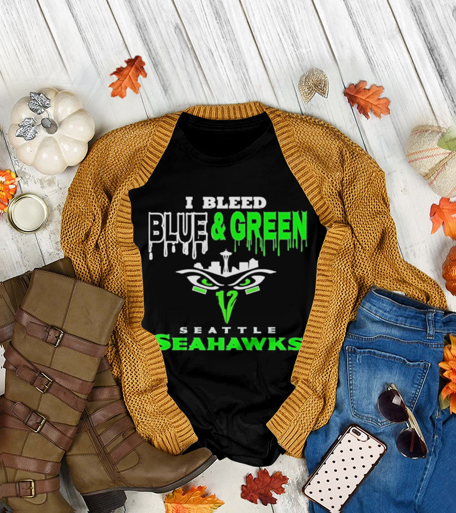 Seattle Seahawks I Bleed Blue and Green T-Shirt