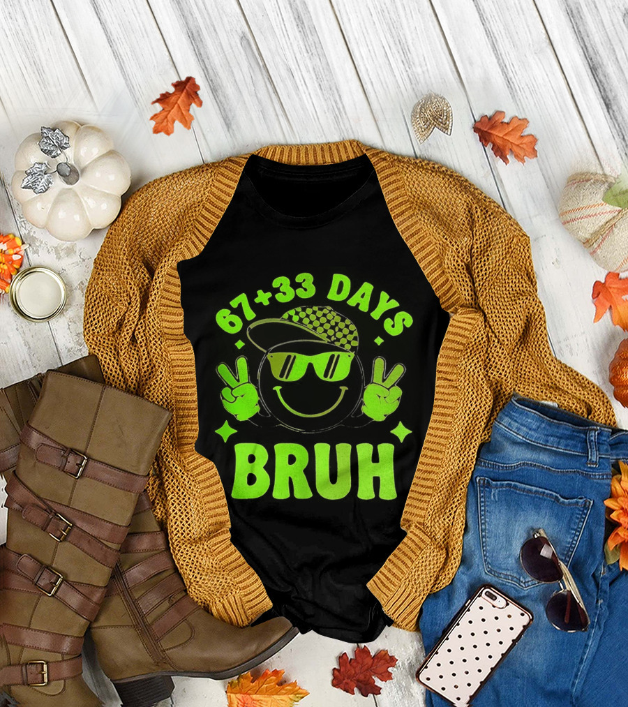 67+33 Days Bruh Emoji with Sunglasses Peace Sign T-Shirt