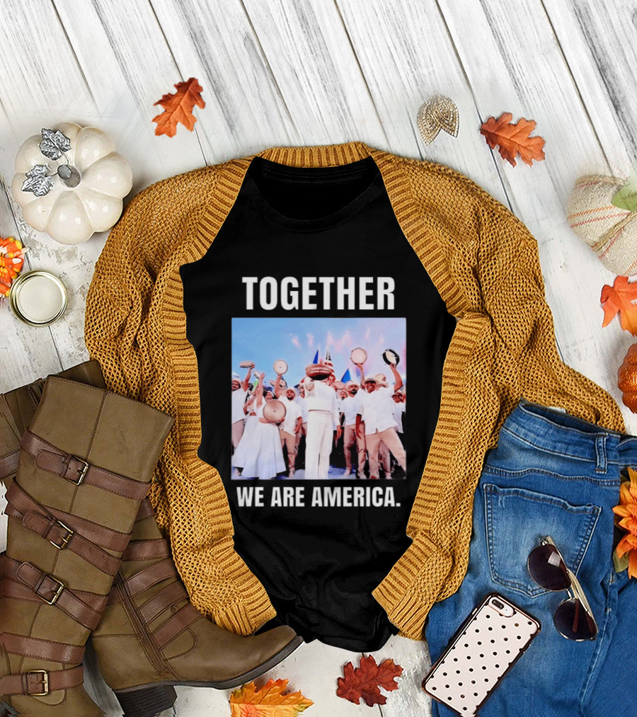 Together We Are America T-Shirt