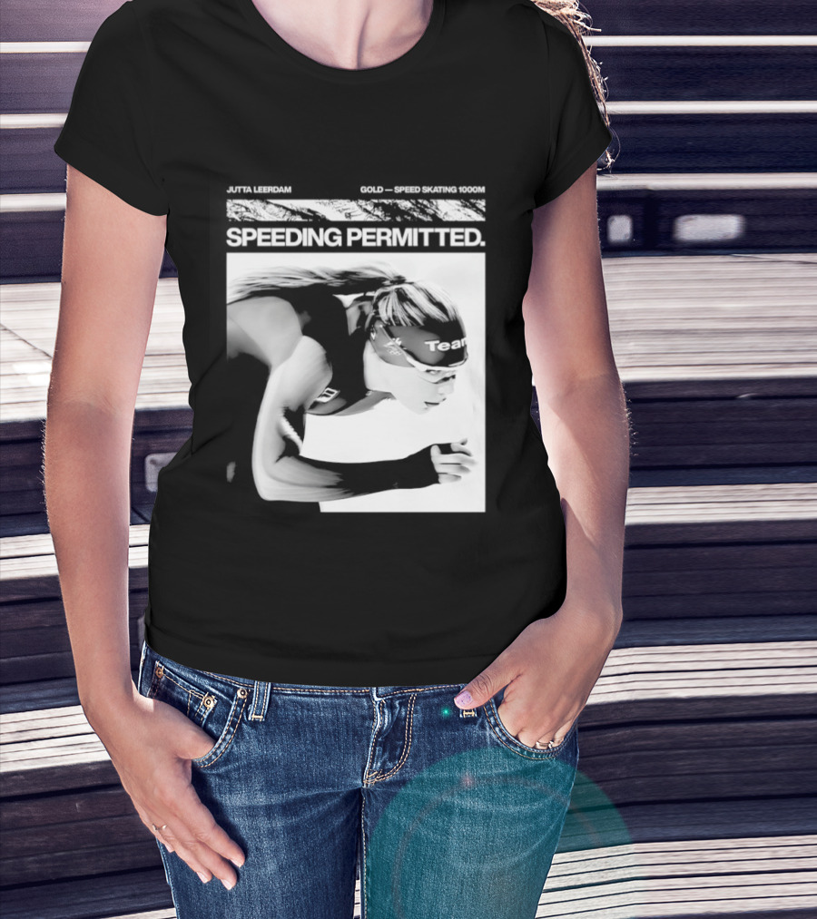 Jutta Leerdam Nike Speeding Permitted Gold Medal 1000m Olympic Speed Skating T-Shirt