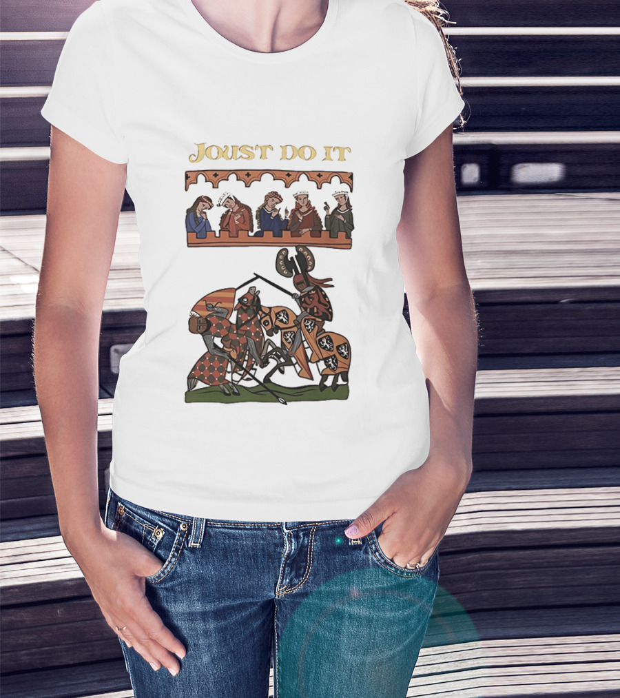 Joust Do It Medieval Knights Tournament Spectators T-Shirt