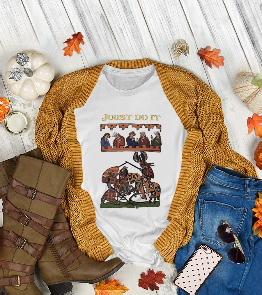 Joust Do It Medieval Knights Tournament Spectators T-Shirt