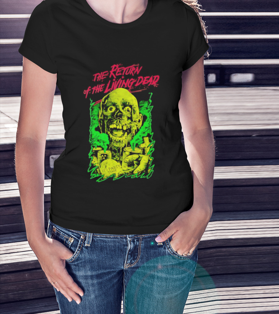 Zombie It's Party Time Return Of The Living Dead Iconic Horror T-Shirt