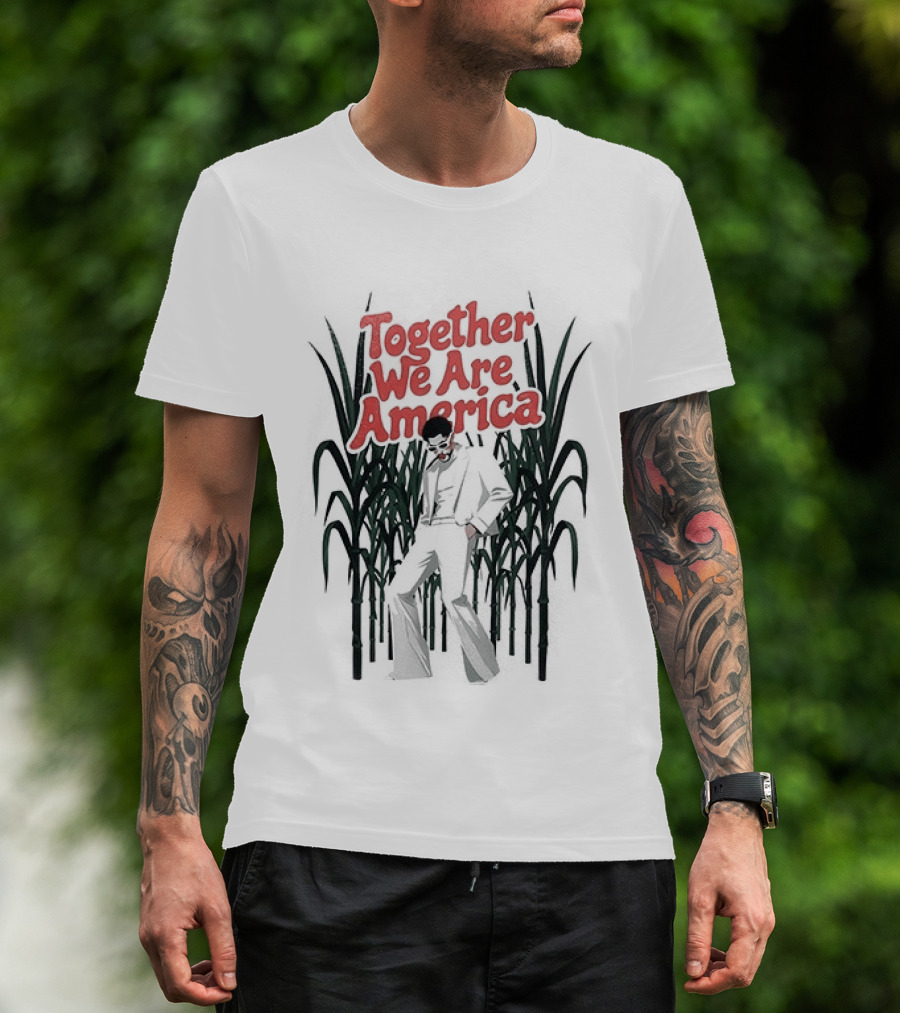 Together We Are America The Only Thing More Powerful Than Hate Is Love T-Shirt