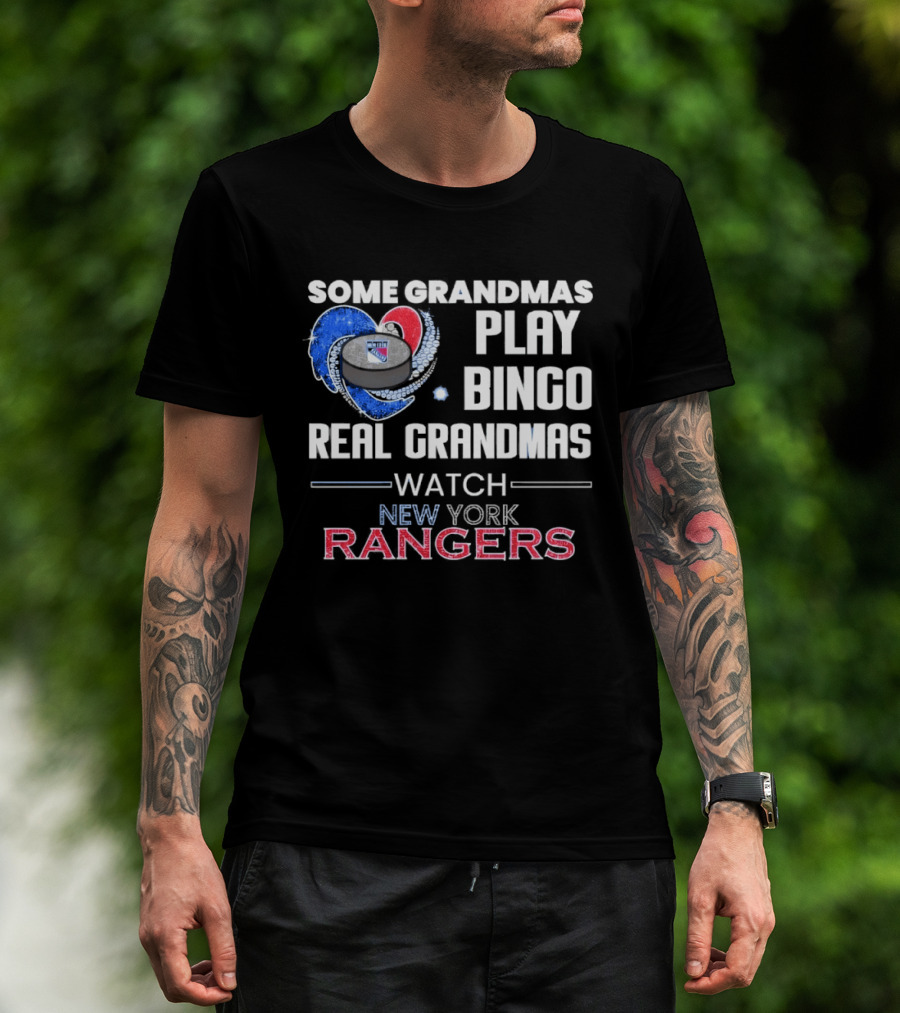 Some Grandmas Play Bingo Real Grandmas New York Rangers T-Shirt