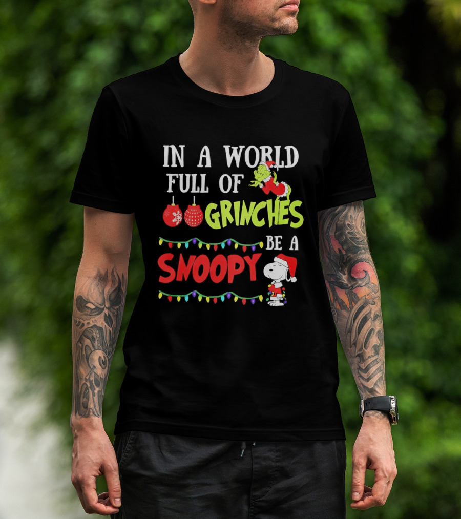 In A World Full Of Grinches Be A Snoopy Holiday Lights Santa Suit T-Shirt