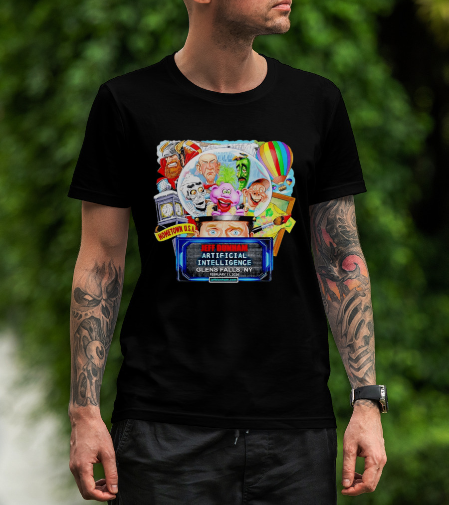 Jeff Dunham Artificial Intelligence Glens Falls Ny Hometown U.s.a. February 11 2026 T-Shirt