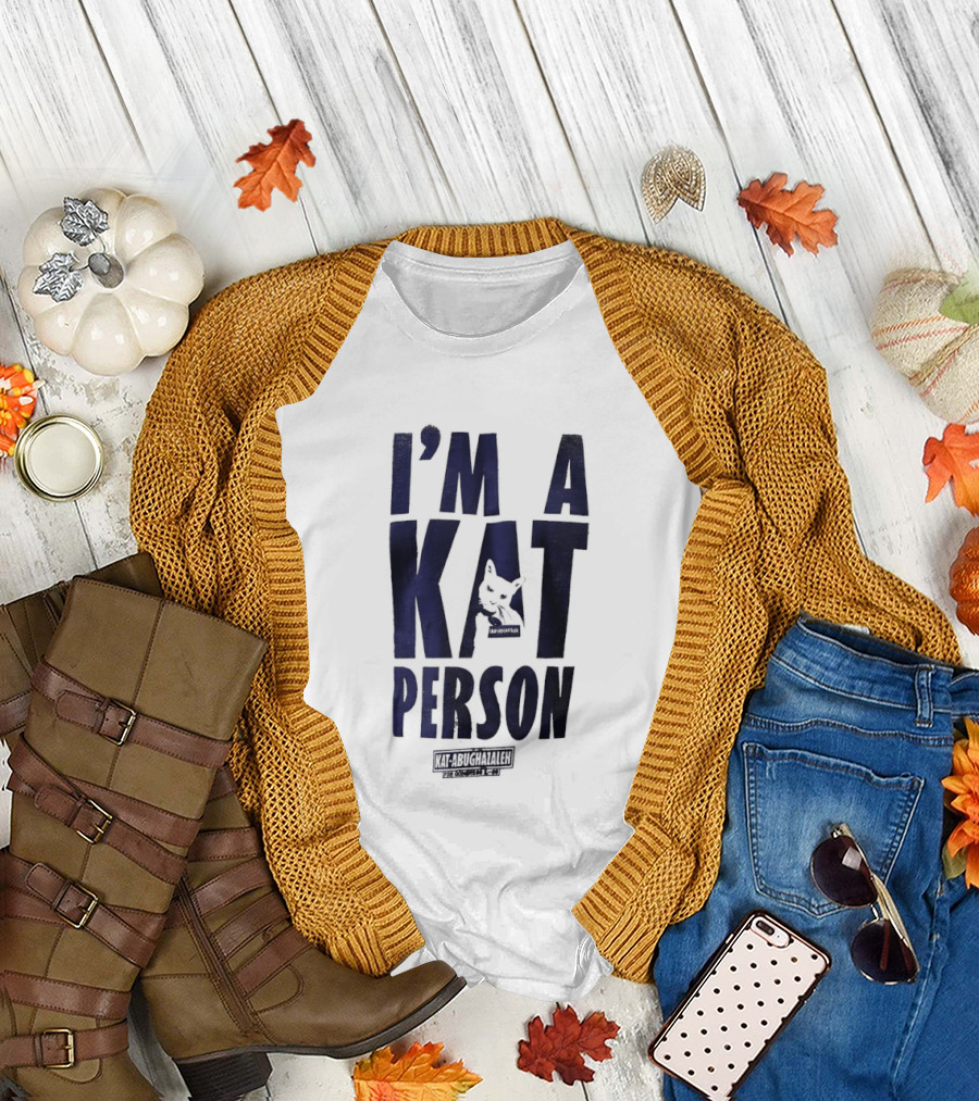 I'm a Kat Person Kat Abughazaleh Cat Lover Humor T-Shirt