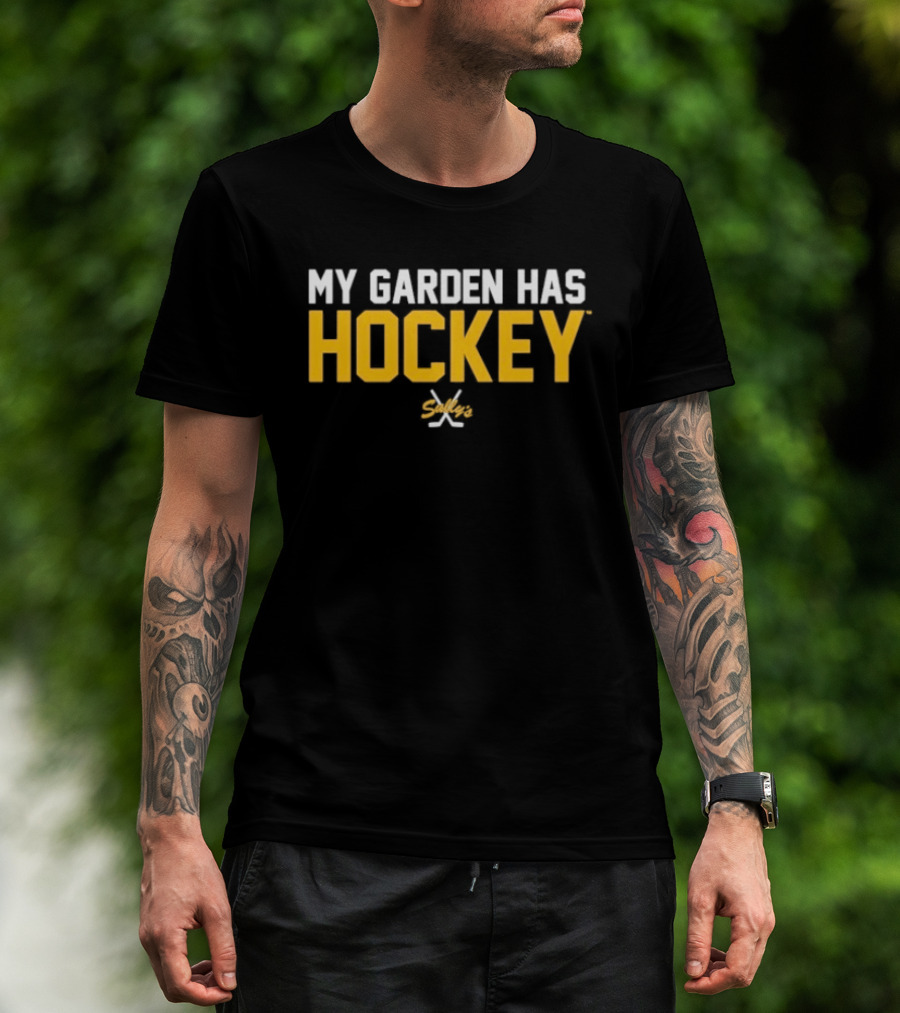 My Garden Has Hockey Sticks T-Shirt