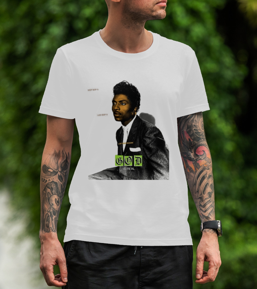 Little Richard Wop Bop A Loo Bop A Lop Bam Boom God Is Real T-Shirt