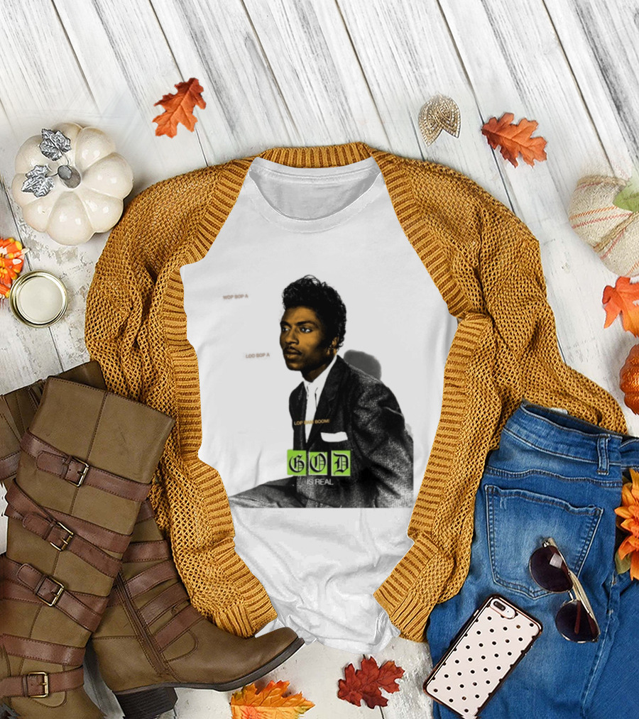Little Richard Wop Bop A Loo Bop A Lop Bam Boom God Is Real T-Shirt