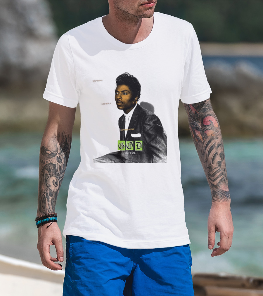 Little Richard Wop Bop A Loo Bop A Lop Bam Boom God Is Real T-Shirt