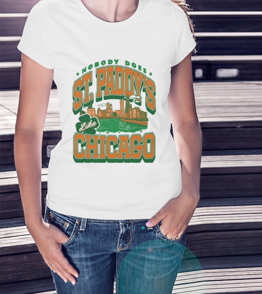 Nobody Does St. Paddy's Like Chicago Skyline Green River Saint Patrick's Day T-Shirt