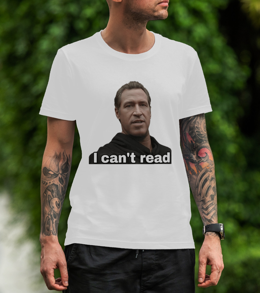 I Can't Read Funny Meme T-Shirt