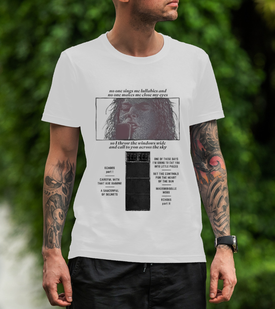 Pink Floyd Song Lyrics No One Sings Me Lullabies And No One Makes Me Close My Eyes Ravens Parable T-Shirt