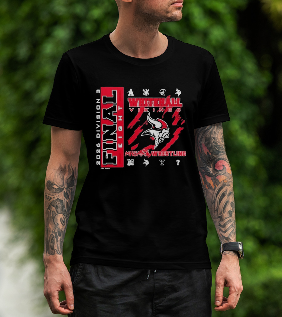 2026 Division 3 Final Eight Whitehall Vikings MHSAA Wrestling T-Shirt