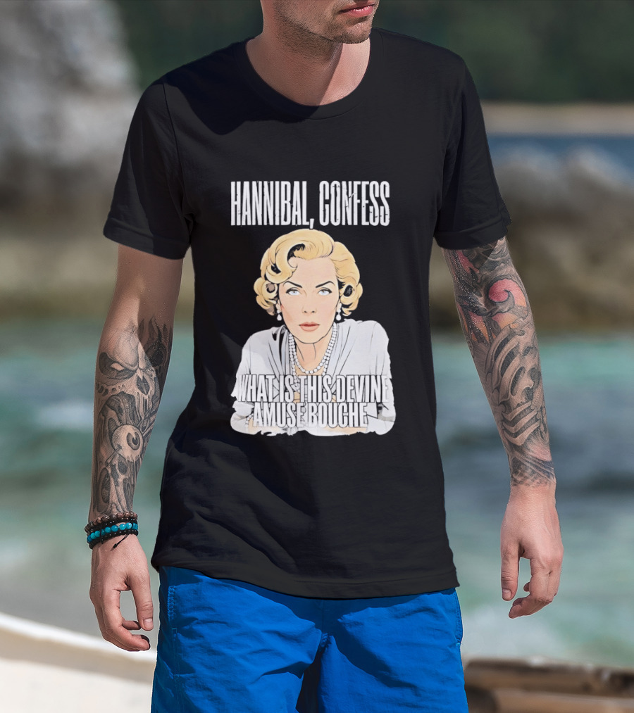Hannibal Confess What Is This Devine Amuse Bouche Pop T-Shirt
