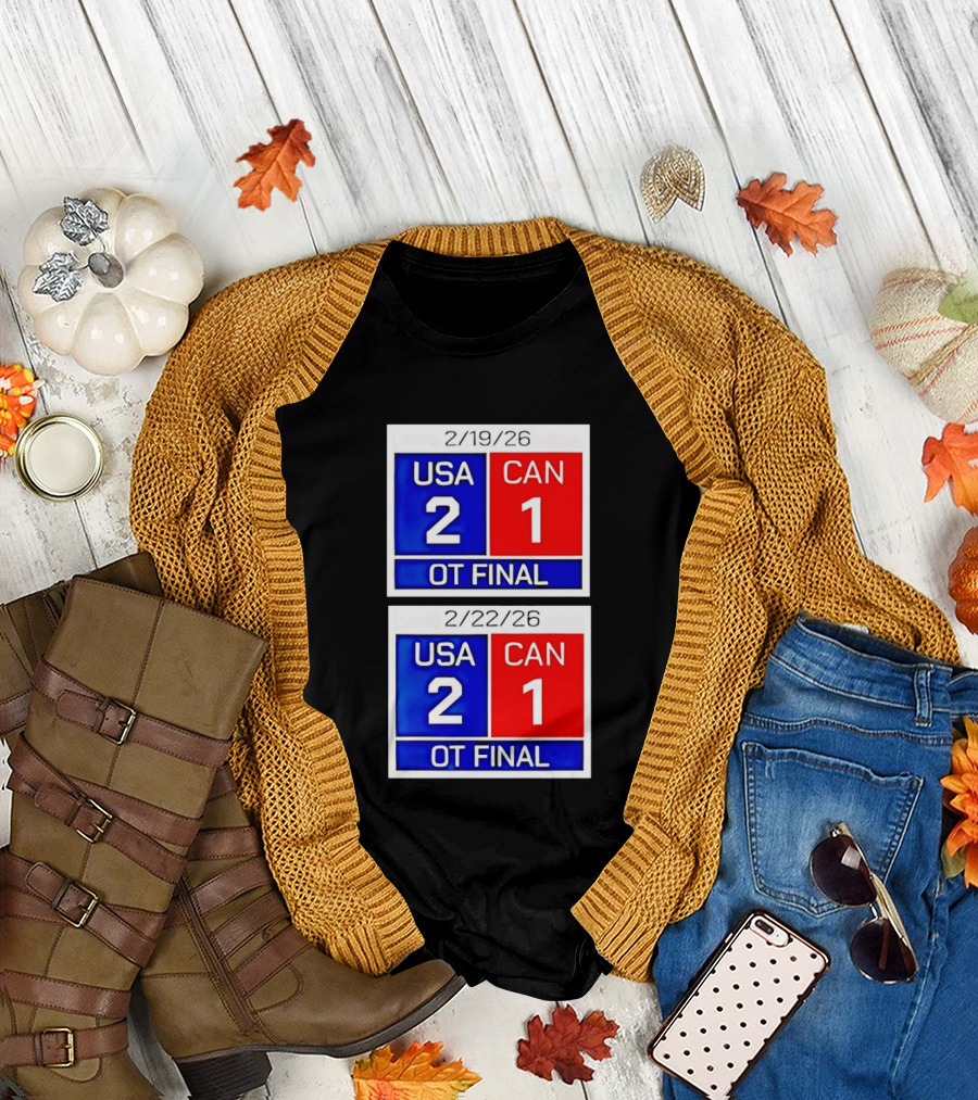 American Hockey Scoreboard USA 2 Canada 1 OT Final 2026 February 19 February 22 T-Shirt