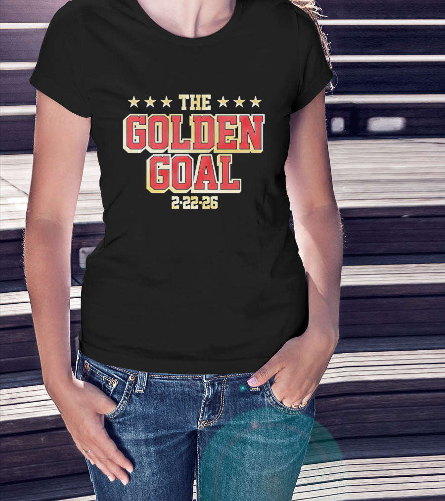 The Golden Goal 2 22 26 USA Hockey Olympic Milano Cortina 2026 Winter Sports T-Shirt