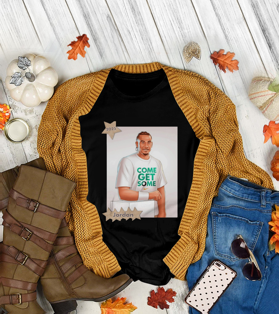 Jordan Love 2025 Come Get Some Green Bay Packers T-Shirt