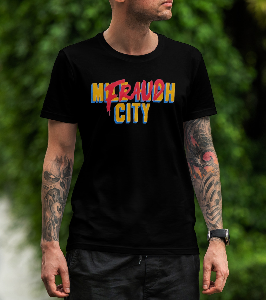 Milrauch Fraud City Bold Colorful T-Shirt