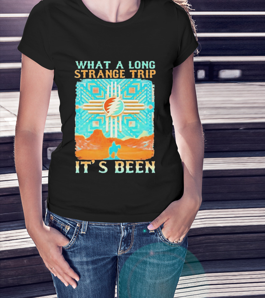 What A Long Strange Trip It's Been Grateful Dead Zia T-Shirt