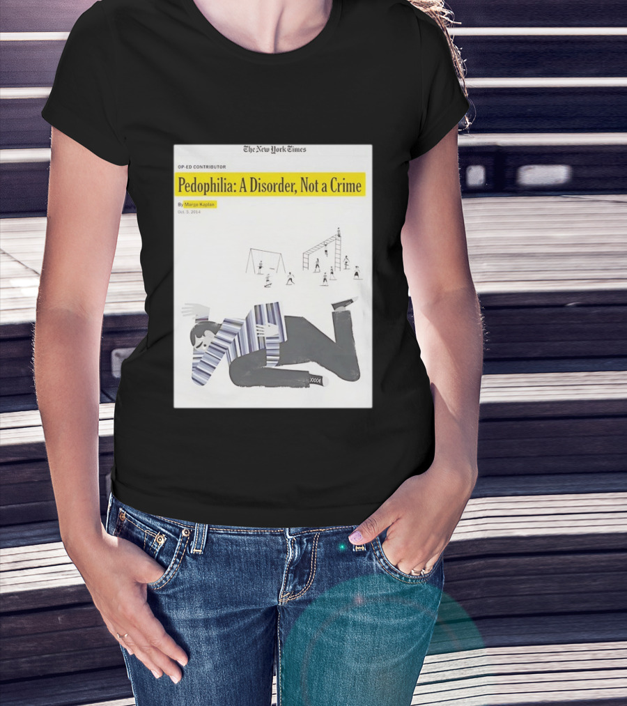 Pedophilia A Disorder Not A Crime T-Shirt