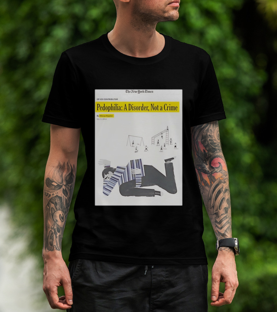 Pedophilia A Disorder Not A Crime T-Shirt